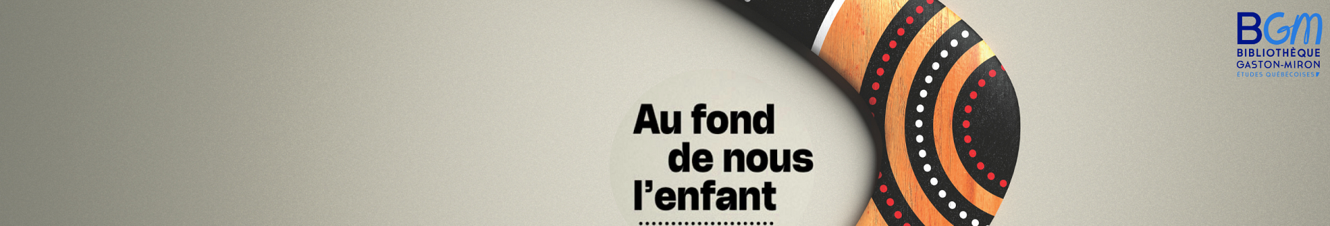 Au fond de nous l’enfant Au fond de nous l’enfant